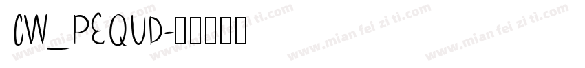 CW_PEQUD字体转换