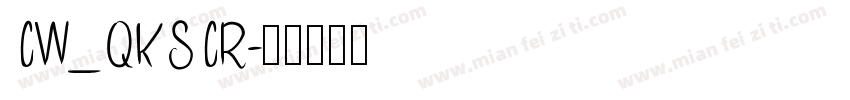 CW_QKSCR字体转换