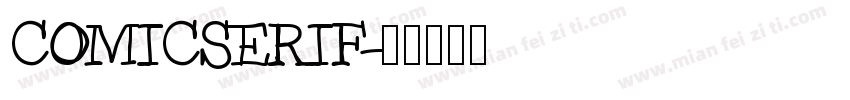 COMICSERIF字体转换