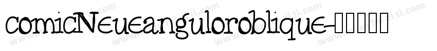 comicNeueanguloroblique字体转换