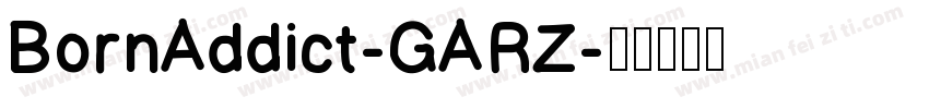 BornAddict-GARZ字体转换