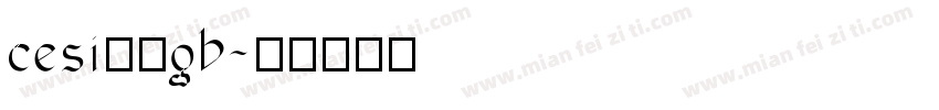cesi黑体gb字体转换