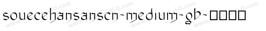 souecehansanscn-medium-gb字体转换