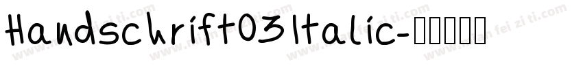Handschrift03Italic字体转换