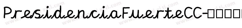 PresidenciaFuerteCC字体转换