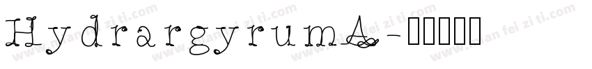 HydrargyrumA字体转换
