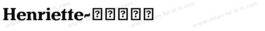 Henriette字体转换