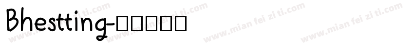 Bhestting字体转换
