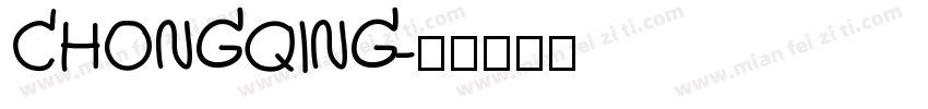 CHONGQING字体转换