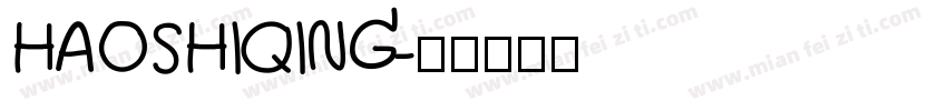 HAOSHIQING字体转换