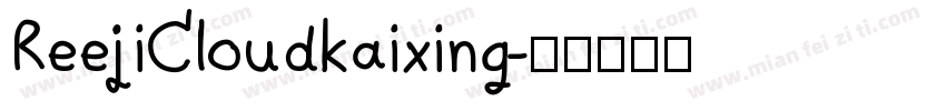 ReejiCloudkaixing字体转换