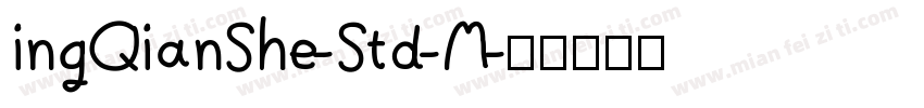 ingQianShe-Std-M字体转换