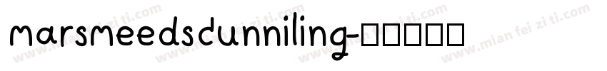 marsmeedscunniling字体转换