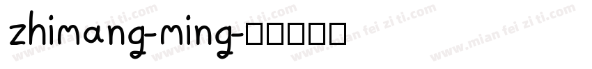 zhimang-ming字体转换