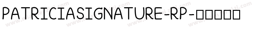 PATRICIASIGNATURE-RP字体转换