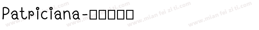 Patriciana字体转换