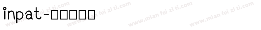 inpat字体转换