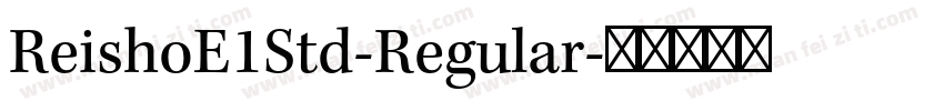 ReishoE1Std-Regular字体转换