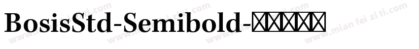 BosisStd-Semibold字体转换