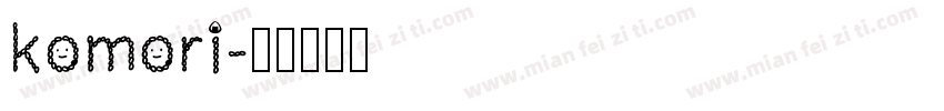 komori字体转换