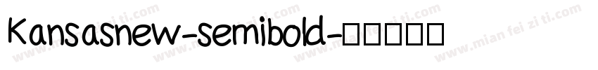 Kansasnew-semibold字体转换