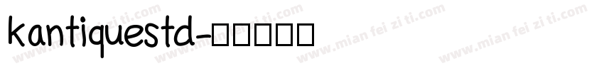 kantiquestd字体转换