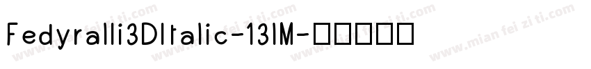 FedyralIi3DItalic-13lM字体转换