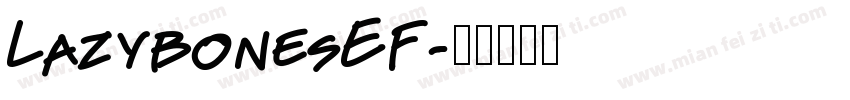 LazybonesEF字体转换