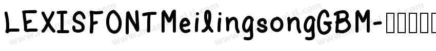 LEXISFONTMeilingsongGBM字体转换
