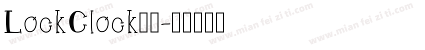 LockClock字体字体转换