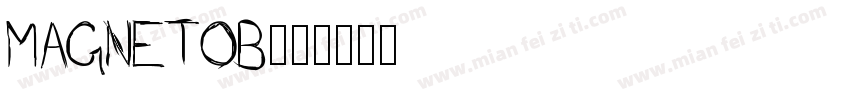 MAGNETOB字体转换