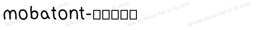 mobatont字体转换