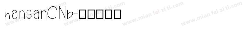 hansanCNb字体转换