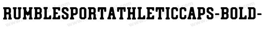 RumblesportAthleticCaps-Bold字体转换