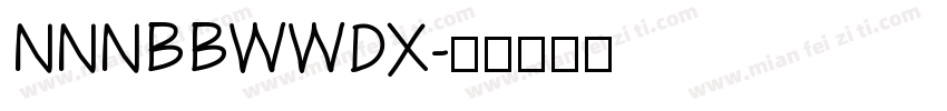 NNNBBWWDX字体转换