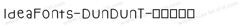 ldeaFonts-DunDunT字体转换