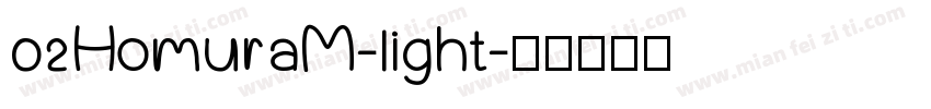 02HomuraM-light字体转换
