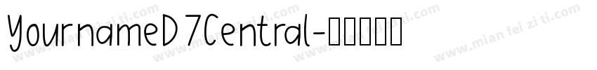 YournameD7Central字体转换