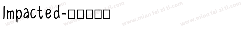 lmpacted字体转换