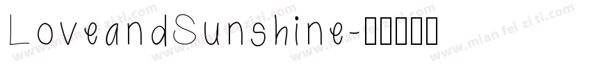 LoveandSunshine字体转换