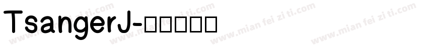 TsangerJ字体转换