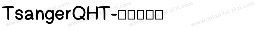 TsangerQHT字体转换