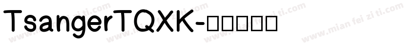 TsangerTQXK字体转换