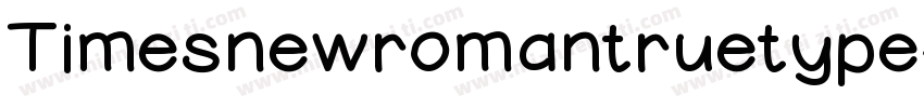 Timesnewromantruetype字体转换