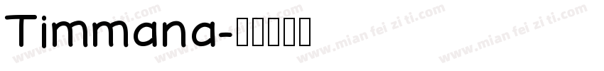 Timmana字体转换