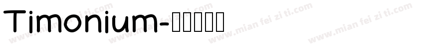 Timonium字体转换