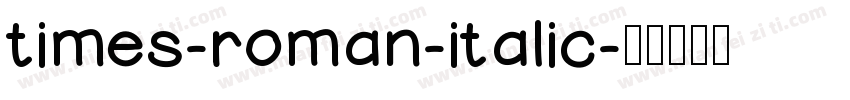 times-roman-italic字体转换