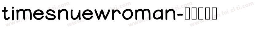 timesnuewroman字体转换
