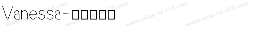 Vanessa字体转换