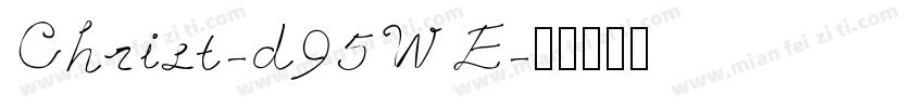 Christ-d95WE字体转换